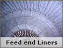 Feed end Liner